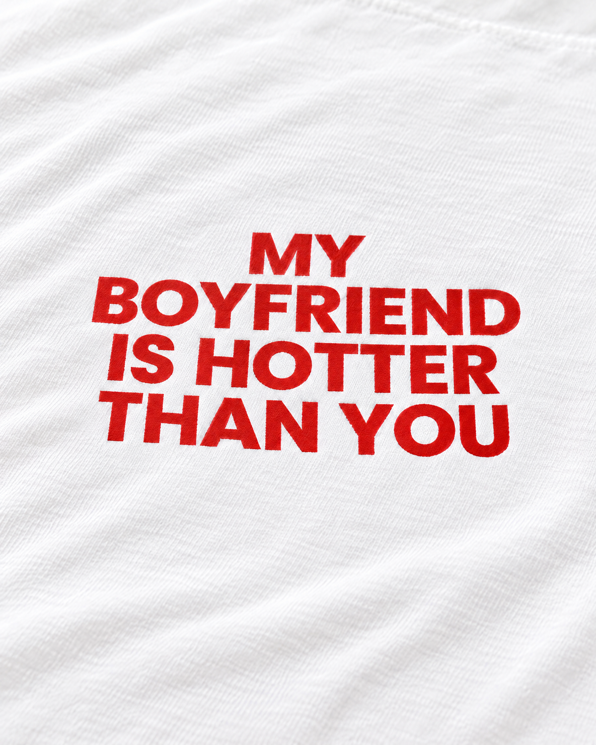 MY BOYFRIEND IS HOTTER THAN YOU