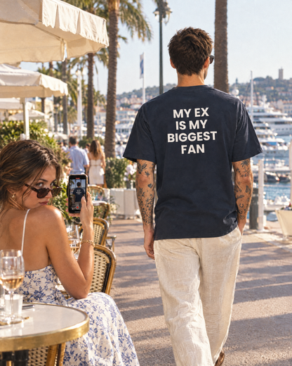 MY EX IS MY BIGGEST FAN