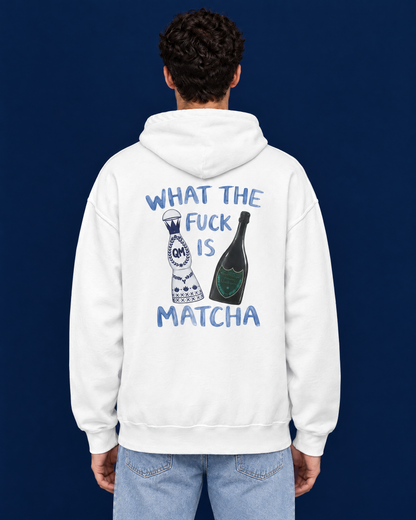 WHAT THE F*CK IS MATCHA
